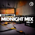 DJ Ramirez - Midnight Mix (Vol 69)
