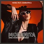 HUGEL Feat. Cumbiafrica - MORENITA (Arthy & Dj Raul Vlad Afroboot)