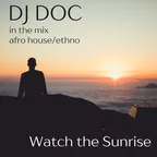 Watch the Sunrise