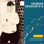 MIXBAR SESSION #6