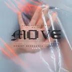 Adam Port, Stryv Ft. Malachiii - Move (Robert Georgescu And White Remix)