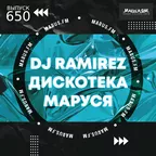 DJ Ramirez - Disco Marusya 650