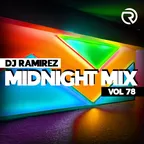 DJ Ramirez - Midnight Mix (Vol 78)