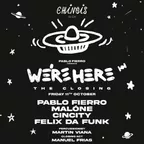 At WE'RE By Pablo Fierro Closing Party At Club Chinois Ibiza