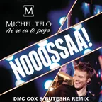 Michel Teló  - Ai Se Eu Te Pego (DMC COX & Butesha Radio Edit)