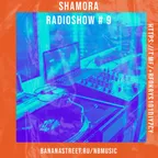 NB - Shamora radioshow #9