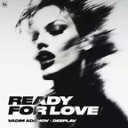 Vadim Adamov/Deeplav - Ready For Love