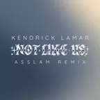 Kendrick Lamar - Not Like Us (Asslam Afro House Remix)