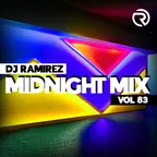 DJ Ramirez - Midnight Mix (Vol 83)