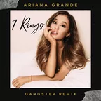 Ariana Grande - 7 Rings (GANGSTER Remix)