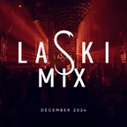 LASKIMIX DECEMBER [2024]