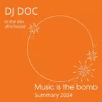 Music is the Bomb 2024 Summary