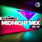 DJ Ramirez - Midnight Mix (Vol 85)