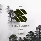 Sexy Sunday Radio Show 735 (PURE IBIZA RADIO)