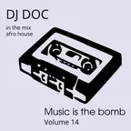 Music is the Bomb volume 14