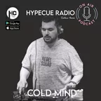 Cold Mind - HYPECUE Radio Podcast 01