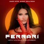 James Hype, Miggy Dela Rosa - Ferrari (Arthy & Dj Raul Vlad Afroboot)