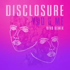 Disclosure, Eliza Doolittle, Rivo - You & Me (Rivo Remix)