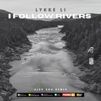 Lykke Li - I Follow Rivers (Alex Shu Remix)