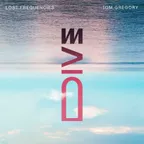 Lost Frequencies, Tom Gregory - Dive