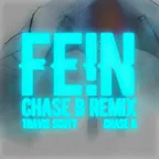 Travis Scott, CHASE B - FE!N (CHASE B REMIX)