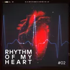 Rhythm of my heart #02