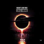 COLD MIND - Night Lion Mix (CD #12)