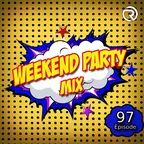 DJ Ramirez - Weekend Party [Mix 97]