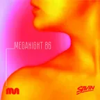 MegaNight #86