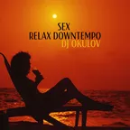 Sex Relax Deep Downtempo