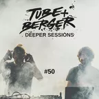 Tube & Berger - Deeper Sessions 50