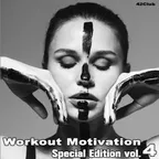 Workout Motivation vol.4 (Special Edition)[Mixed by Sergey Sychev ]