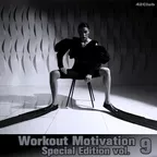 Workout Motivation vol.9 (Special Edition)[Mixed by Sergey Sychev ]