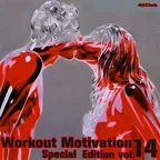 Workout Motivation vol.14 (Special Edition)