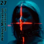 Workout Motivation vol.27 (Special Edition)