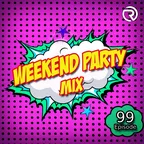 Weekend Party [Mix 99]