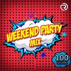 Weekend Party [Mix 100]