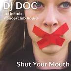 Shut Your Mouth