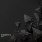 Chill Zone #5