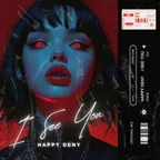 Happy Deny - I See You