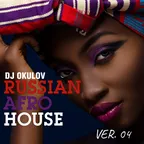 Russian Afro House ver. 04