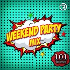 Weekend Party [Mix 101]