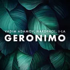 Vadim Adamov, Hardphol, i-La - Geronimo