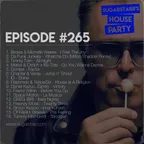 Sugarstarr's House Party #265