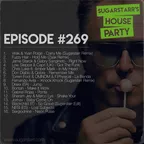 Sugarstarr's House Party #269