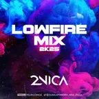 LowFire Mix (2k25)