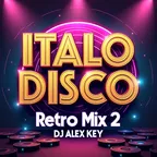 ITALO DISCO RETRO MIX' 80s N'2