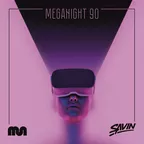 MegaNight #90