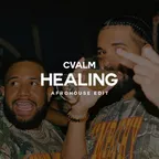 Gordo Ft. Drake - Healing (CVALM Remix)