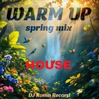 Warm Up Spring Mix (House)